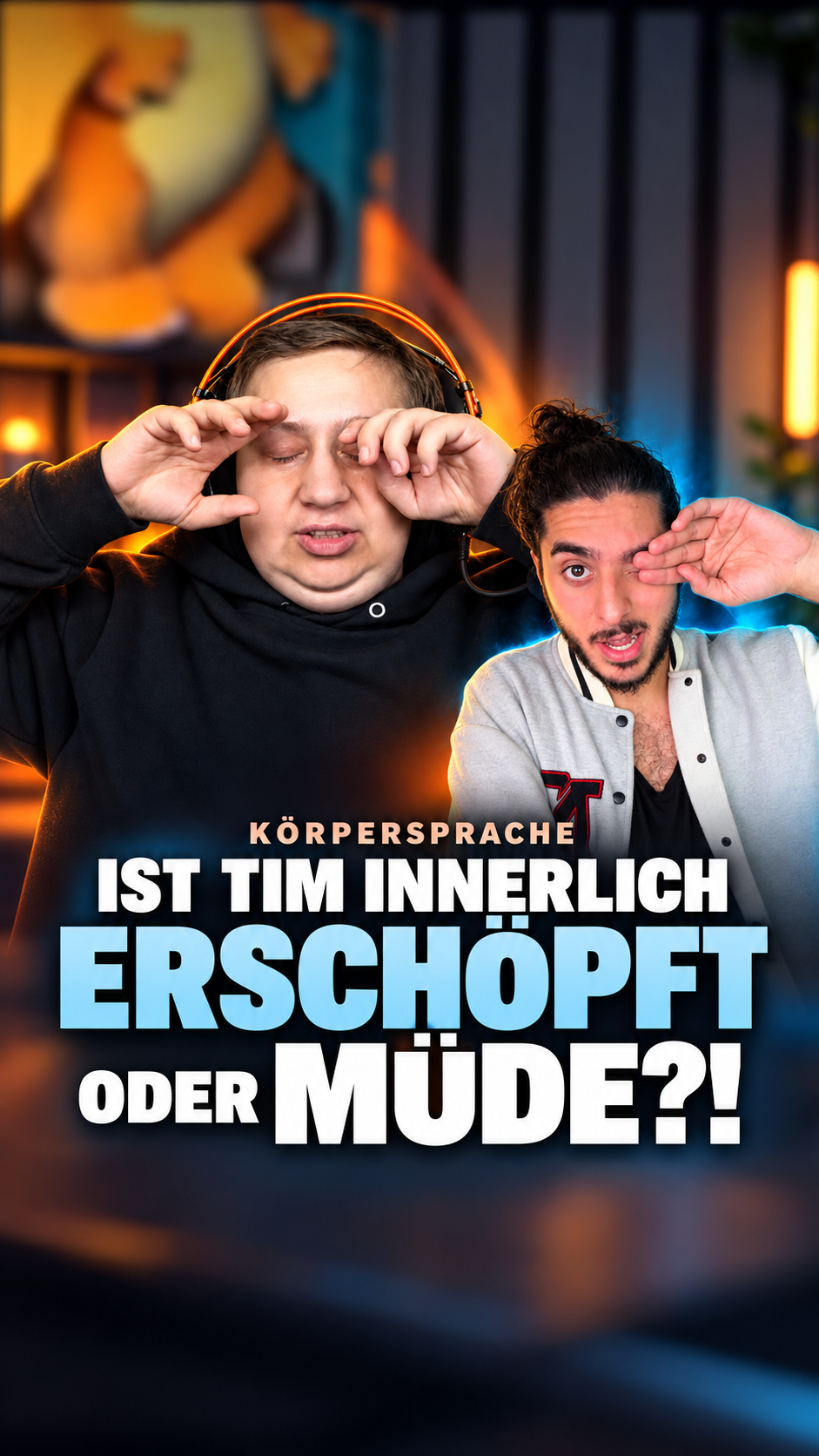 Thumbnail einer Körpersprache-Analyse: Zwei Personen zeigen Augenreiben. Der Titel fragt: Ist Tim innerlich erschöpft oder müde?!